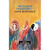 The Clash of Civilization (Asian Responses) | সভ্যতার সংঘর্ষ : এশীয় প্রতিক্রিয়া