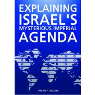 Explaining Israels Mysterious Imperial Agenda