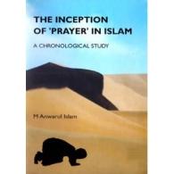 The Inception Of ‘Prayer’ In Islam | ইসলামে নামাজের সূচনা
