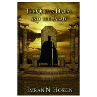 The Quran, Dajjal and the Jasad